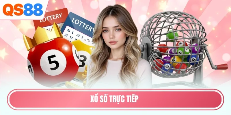 Xổ số trực tiếp